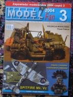 MODEL FAN 3 / 2004 - Ki 115 Tsurugi... SdKfz. 251 Ausf. C...PzKpfw VI Tiger