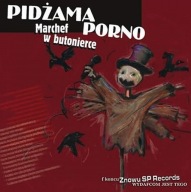 PIDŻAMA PORNO - MARCHEF W BUTONIERCE