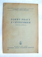FORMY PRACY Z CZYTELNIKIEM - WSKAZÓWKI METODYCZNE