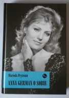 ANNA GERMAN O SOBIE - Mariola Pryzwan