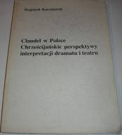 Claudel w Polsce Kaczmarek KUL 1989