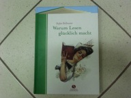 Warum Lesen glücklich macht - Stefan Bollmann