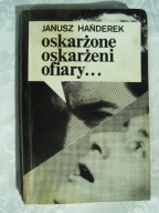 Oskarżone oskarżeni ofiary... - Handerek