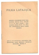 Piłka latająca - przepisy / Warszawa 1926