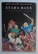 STARA BAŚŃ - JÓZEF IGNACY KRASZEWSKI