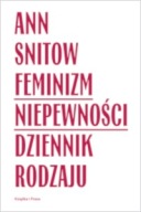 Feminizm niepewności, dziennik rodzaju, Ann Snitow