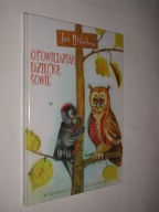 OPOWIEDZIAL DZIECIOL SOWIE - Jan Brzechwa (2006)