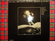 BIG BILL BRONZY-BLACK,BROWN&WHITE EXC+ RARE !!