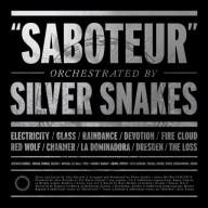 Saboteur by Silver Snakes