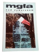 MGŁA nad JAWORZNEM Małgorzata Żegocka