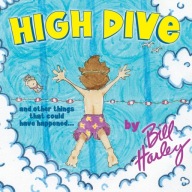 High Dive by Bill Harley
