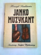 JANKO MUZYKANT - Henryk Sienkiewicz