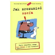 Jak zrozumieć szefa Bernard Stromberg, Maria Herbst Christoph