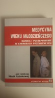 Medycyna wieku młodzieńczego Klinika i postępowanie w chorobach Rybakowa