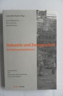 Zwangsarbeit Nationalsozialismus / Trzecia Rzesza praca przymusowa Austria