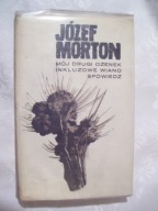 DZIEŁA WYBRANE-MÓJ DRUGI OŻENEK T.2 - J.MORTON