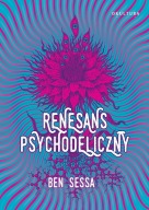 Ben Sessa - Renesans psychodeliczny