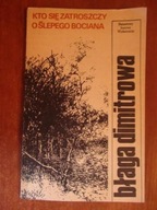 Kto się zatroszczy o ślepego bociana B. Dimitrowa