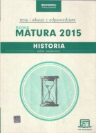 HISTORIA / MATURA 2015 /TESTY I ARKUSZE / ZAK. ROZ