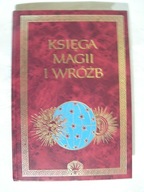 KSIĘGA MAGII I WRÓŻB - NAIVER
