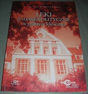 Leki beta-adrenolityczne Wyrzykowski Nowa 2004