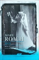 DUCH Mary Roach nauka na tropie życia pozagrobowego