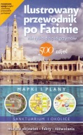 Ilustrowany przewodnik po Fatimie Wincenty Łaszewski