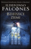 Dziedzice Ziemi Ildefonso Falcones