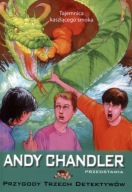 Przygody trzech detektywów. T.13 Tajemnica kaszlącego smoka Andy Chandler