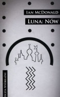 Luna Nów, Wilcza pełnia, Wschód Ian McDonald