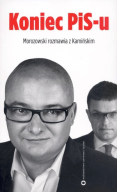 Koniec PIS-u. Andrzej Morozowski, Michał Kamiński