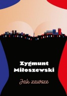 Jak zawsze Zygmunt Miłoszewski