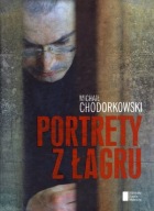 Portrety z Łagru Michaił Chodorkowski, książka