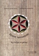 Zeszyt tatrzański Tatry Aleksandra Karkowska, Barbara Caillot-Dubus notes