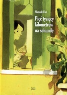 Pięć tysięcy kilometrów na sekundę Manuela Fior