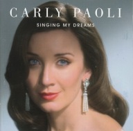 Carly Paoli - 2017 - Singing My Dreams - autograf