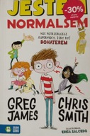 Jestem Normalsem Nie potrzebujesz supermocy, żeby być bohaterem Greg James