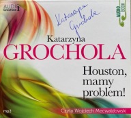 Katarzyna GROCHOLA -AUTOGRAF -HOUSTON, MAMY PROBLEM audiobook CD