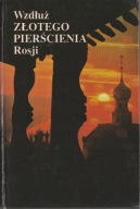 Wzdłuż Złotego Pierścienia Rosji