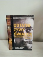 Ostatni żywy świadek. Prawdziwa historia mordercy Teda Bundy'ego