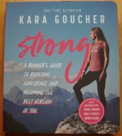 Goucher STRONG RUNNER'S GUIDE bieganie trening olimpiada maraton running