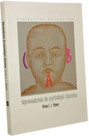 Wprowadzenie do psychologii słyszenia Brian C J Moore