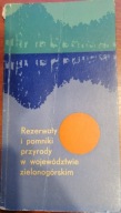 Rezerwaty i pomniki przyrody w województwie zie...