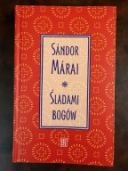 Śladami bogów Sandor Marai