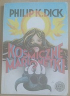 Kosmiczne marionetki Philip K. Dick