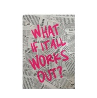 Inspirujący Plakat „What If It All Works Out?” – Motywacyjny Cytat