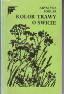 Kolor Trawy O Świcie Krystyna Boglar