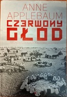 Czerwony głód Anne Applebaum