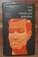 KSIĄŻKA LOT nad KUKUŁCZYM GNIAZDEM KEN KESEY WYDANIE I , 1981