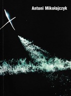 Antoni Mikołajczyk Przestrzeń Światła Space of Light 1998